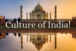 10 Facts Representing the Culture of India to Business Owners