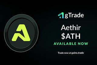 Aethir ($ATH) is listed on gTrade