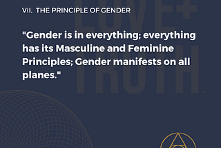 THE PRINCIPLE OF GENDER