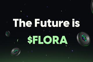 🌱 $FLORA is Powering the Future of Product Transparency