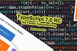⚡ What’s New In TypeScript 7.0 RC
