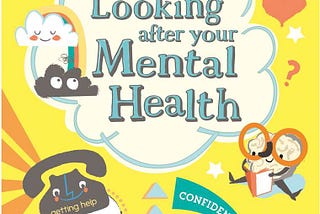 Why mental health books are important in children’s publishing.