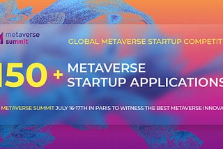 Metaverse Startup Awards Received 150 Candidates, With Top-Tier Investors as Mentors And Judges