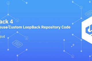 How to reuse custom LoopBack Repository code