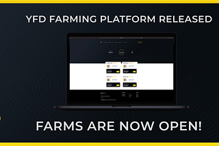 YFD Farms Now Open: Full Details Below