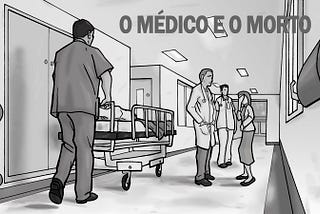 O Médico e o Morto
