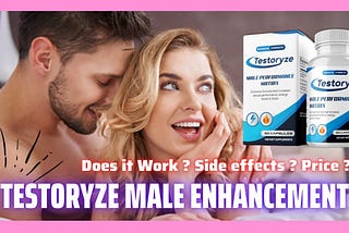 Testoryze Pills| Testoryze Male Enhancement — Testoryze Does It Work?