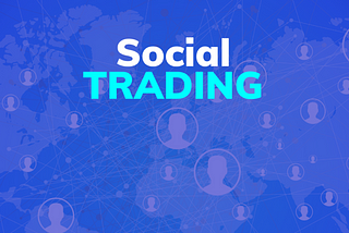 What is social trading?