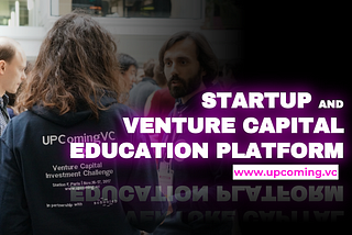 Announcing the 3rd Edition of “UPComingVC: a Venture Capital Investment Challenge”! And more.