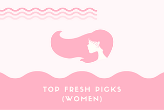 Top Fresh Picks for Women