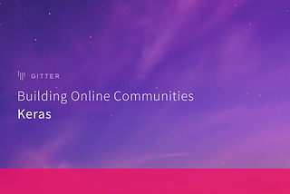 Building Online Communities: Keras.io