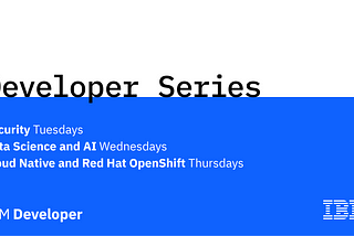 What is IBM Developer Series?