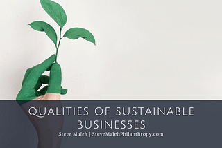 Qualities of Sustainable Businesses