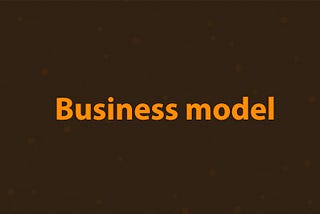 Business model