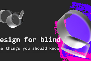 Design for the blind