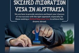Your Complete Guide to Australia Skilled Migration Visa — With A Square Migration
