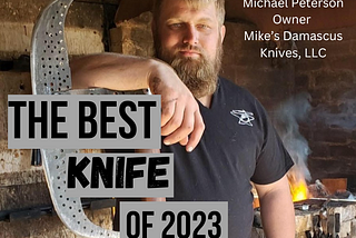 Mike Peterson Just Released the Best Knife of 2023….