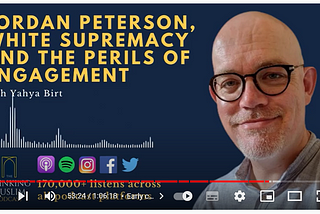 Interview: Jordan Peterson, White Supremacy, and the Perils of Engagement