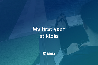 My first year at kloia