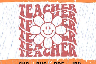 Teacher svg, Smiling Daisy Face svg, Educator svg, Back to School svg, Teaching svg, Silhouette svg, Cricut Svg, Teacher svg for cricut