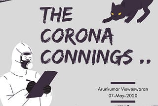 THE CORONA CONNINGs: