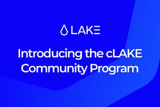 Introduction to the cLAKE Community Program