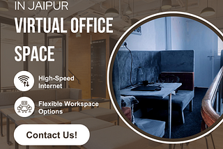 Discover the Ideal Virtual Office Space in Jaipur with Wishcowork