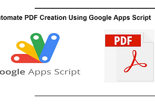 Automate PDF creation Using  Google Apps Script