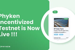 Phyken Incentivized Tesnet is Now Live !!!