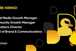 🚀 DuckChain is Hiring!