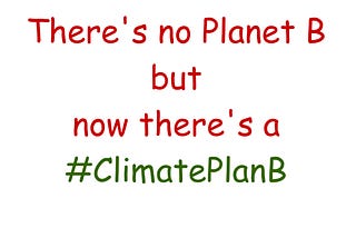 Climate Plan B