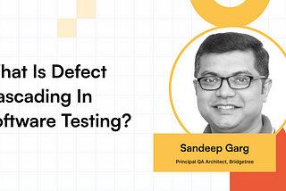 What Is defect cascading in software testing?