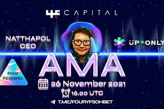 Recap AMA : UpOnly x 4YF Capital