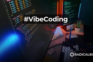 Vibe Coding: Governing AI for Productivity in Software Development | Radicalbit