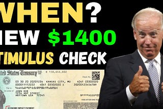 TIMING THE NEXT $1,400 STIMULUS CHECKS (JAN 28 UPDATE)