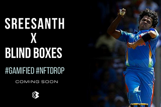 Cricket Star S. Sreesanth is Coming to Blind Boxes