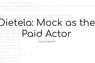 Dietela: Mock as the Paid Actor