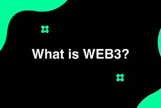 What is WEB3 and why it’s important