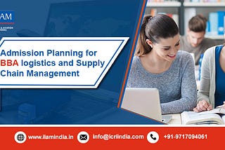 Are you planning to take admissions in BBA in logistics and supply chain management in India?