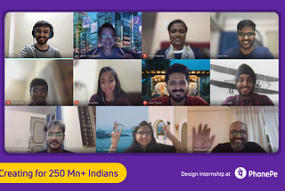 Internship @ PhonePe | Creating for 250 million Indians