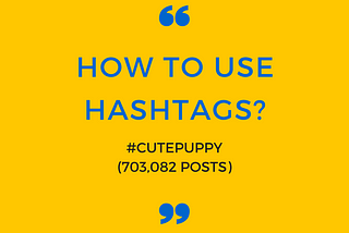 How to use hashtags?