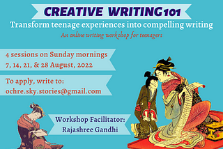 Creative Writing 101 — an online writing workshop for teenagers