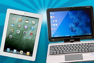 Disruptive Technology: Tablets VS. Laptops