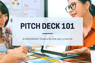 Pitch Deck 101: A Foolproof Formula for Any Business (With Template)