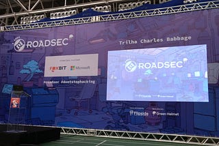 Roadsec 2018 — Hacking, tecnologia e segurança da informação.