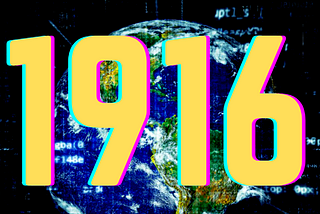 The world 1914 written across an image of the Earth.