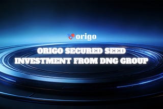 Seed Invested Secured: Origo x DNG Group