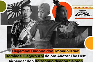 Popy Insight: Hegemoni Budaya dan Imperialisme: Dominasi Negara Api dalam Avatar The Last Airbender…