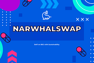 NARWHALSWAP — DEFI PROTOCOL