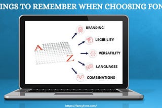 Thanks to remember when choosing fonts